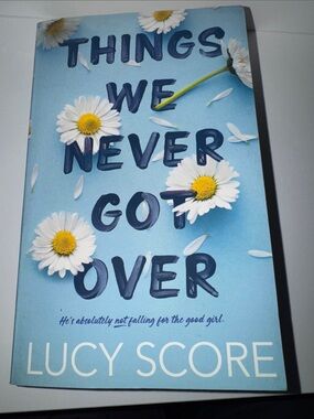 Things We Never Got Over by Lucy Score – Paperback Romance Novel